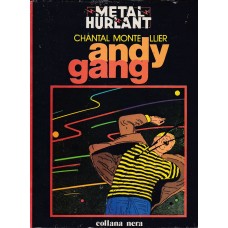 Metal Hurlant collana nera - Andy Gang di Chantal Montellier