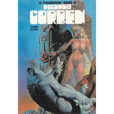 Lo straordinario mondo di R. Corben (seconda ediz.)  - Ed. il momento